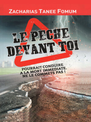 cover image of Le Péché Devant Toi Pourrait Conduire à la Mort Immédiate